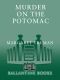 [Capital Crimes 12] • Murder on the Potomac